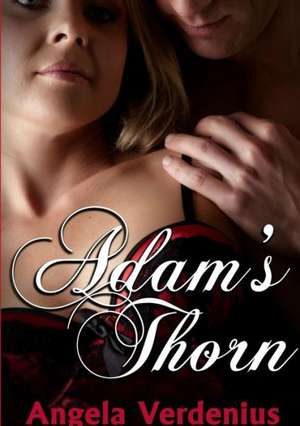 Adam's Thorn de Angela Verdenius