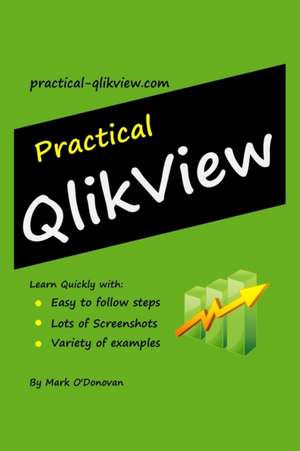 Practical Qlikview de Mark O'Donovan