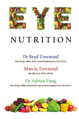 Eye Nutrition de Adrian Fung