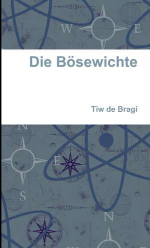 Die Bösewichte de Tiw de Bragi