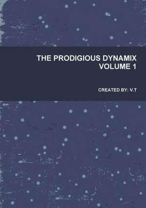 The Prodigious Dynamix de Tosin Taiyese