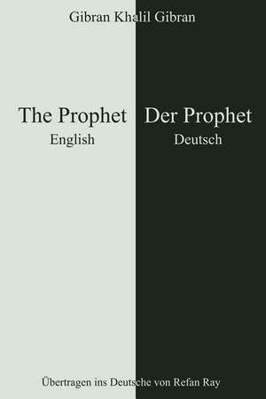 The Prophet - Der Prophet de Kahlil Gibran