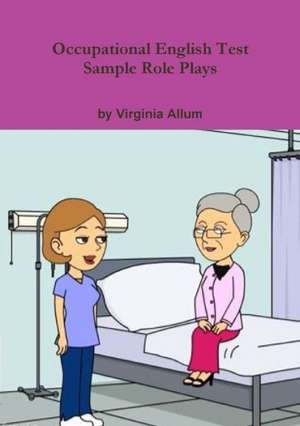 Occupational English Test Sample Role Plays de Virginia Allum