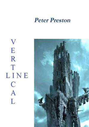 Vertical Line de Peter Preston