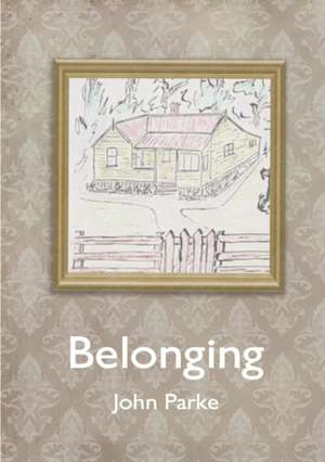 Belonging de John Parke