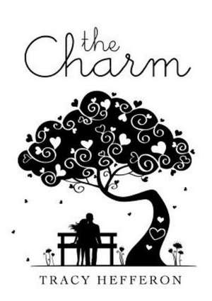 The Charm de Tracy Hefferon