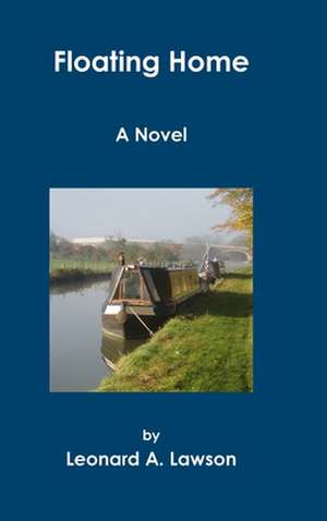 Floating Home de Leonard a. Lawson
