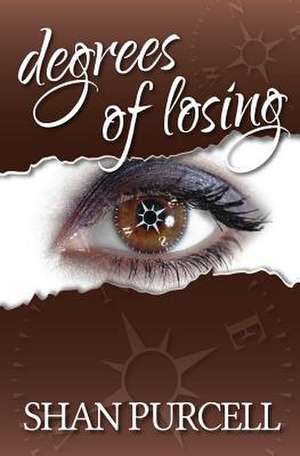 Degrees of Losing de Shan Purcell