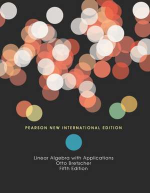 Linear Algebra with Applications de Otto Bretscher