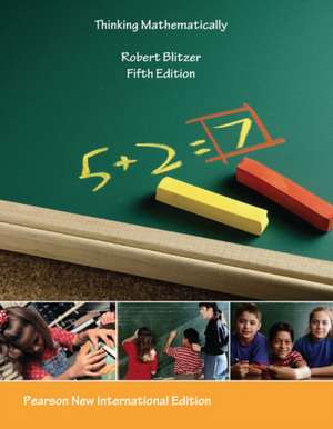 Blitzer, R: Thinking Mathematically: Pearson New Internation de Robert Blitzer