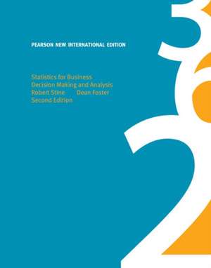 Statistics for Business: Pearson New International Edition de Robert A. Stine