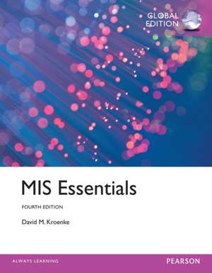 MIS Essentials: Global Edition de David Kroenke