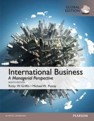 International Business with MyManagementLab, Global Edition de Michael W. Pustay