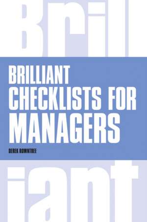 Brilliant Checklists for Managers de Derek Rowntree