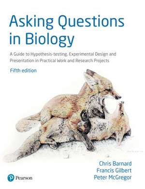 Asking Questions in Biology de Chris Barnard