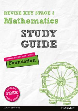 Pearson REVISE Key Stage 3 Maths Study Guide for preparing for GCSEs in 2025 and 2026: GCSE Preparation de Bobbie Johns