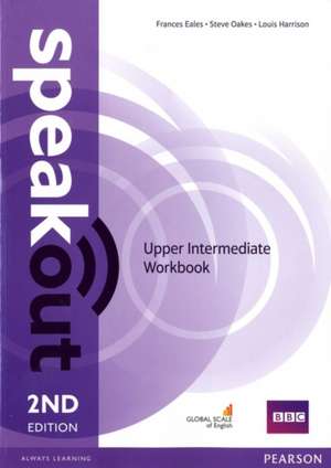 Speakout Upper Intermediate 2nd Edition Workbook without Key de Louis Harrison