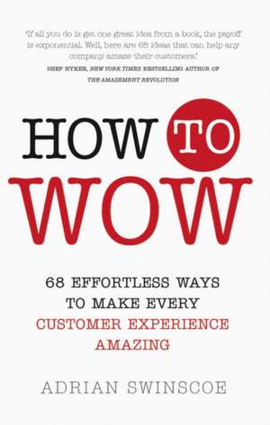 How to Wow de Adrian Swinscoe