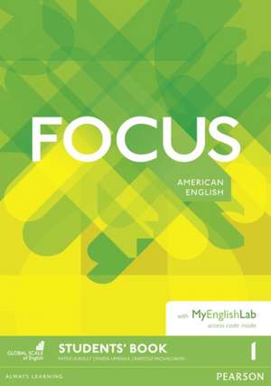 Focus AmE 1 Students' Book & MyEnglishLab Pack de Marta Uminska