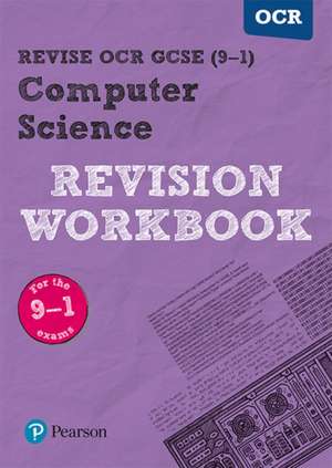 Revise OCR GCSE (9-1) Computer Science Revision Workbook de David Waller