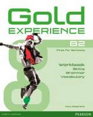 Gold Experience B2 Language and Skills Workbook de Mary Stephens