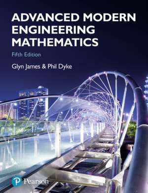 Advanced Modern Engineering Mathematics de David Burley