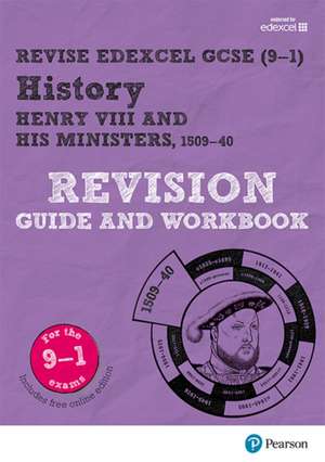 Pearson REVISE Edexcel GCSE (9-1) History Henry VIII Revision Guide and Workbook: For 2024 and 2025 assessments and exams - incl. free online edition (Revise Edexcel GCSE History 16) de Brian Dowse