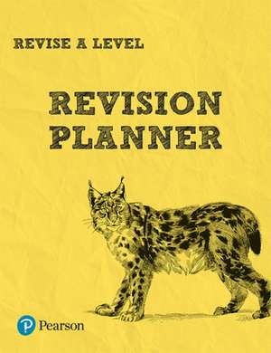 Pearson REVISE A level Revision Planner - for 2025 and 2026 exams de Rob Bircher