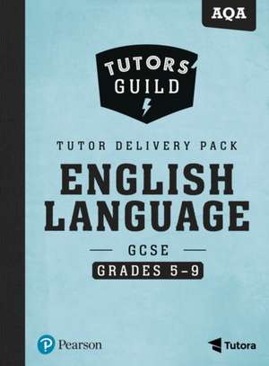 Grant, D: Tutors' Guild AQA GCSE (9-1) English Language Grad de David Grant