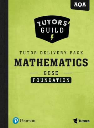 Hipkiss, K: Tutors' Guild AQA GCSE (9-1) Mathematics Foundat de Kathryn Hipkiss