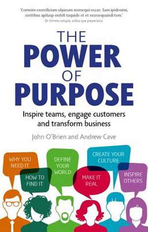 Power of Purpose, The de Andrew Cave