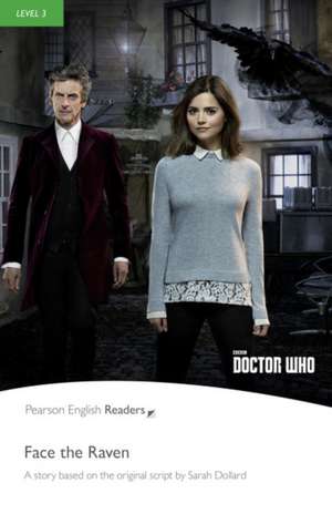 Level 3: Doctor Who: Face The Raven de Nancy Taylor