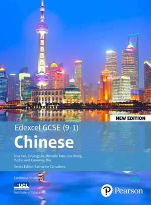 Yan, H: Edexcel GCSE Chinese (9-1) Student Book New Edition de Yu Bin