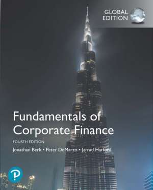 Fundamentals of Corporate Finance, Global Edition + MyLab Finance with Pearson eText de Jarrad Harford