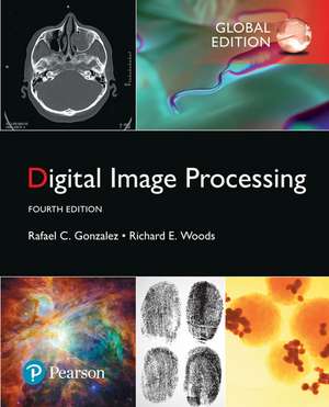 Gonzalez, R: Digital Image Processing, Global Edition