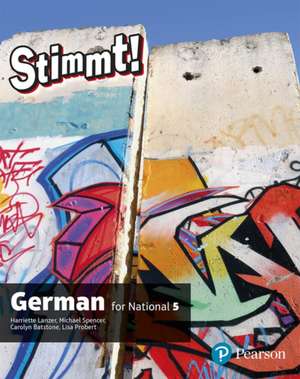 Stimmt for National 5 German Student Book de Carolyn Batstone