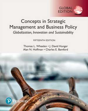 Concepts in Strategic Management and Business Policy: Globalization, Innovation and Sustainability, Global Edition de Alan Hoffman