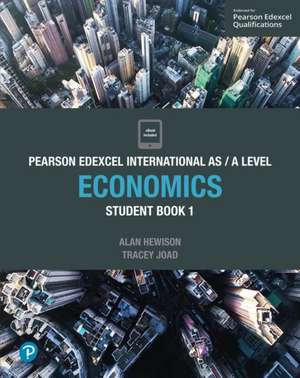 Pearson Edexcel International AS Level Economics Student Book de Alan Hewison