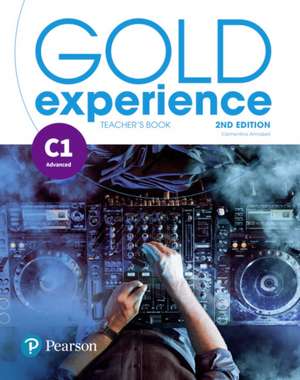 Gold Experience 2nd Edition C1 Teacher's Book with Online Practice & Online Resources Pack de Clementine Annabell