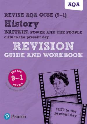 Pearson REVISE AQA GCSE History Britain: Power and the people: c1170 to the present day Revision Guide and Workbook incl. online revision and quizzes - for 2025 and 2026 exams de Sally Clifford