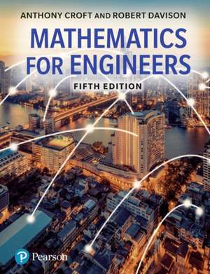 Croft, A: Mathematics for Engineers de Robert Davison