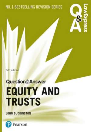 Law Express Question and Answer: Equity and Trusts, 5th edition de John Duddington