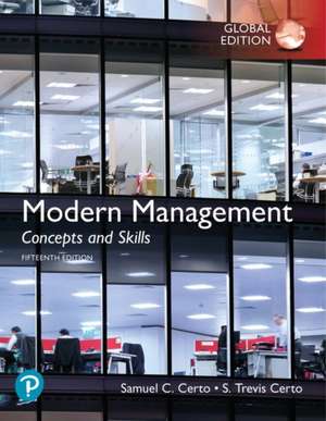 Modern Management: Concepts and Skills, Global Edition de S. Certo