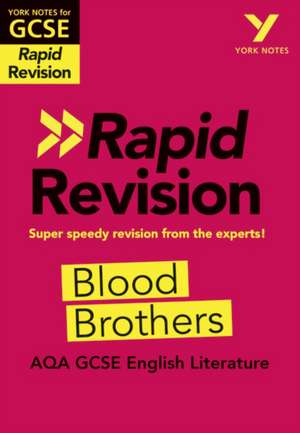 York Notes for AQA GCSE (9-1) Rapid Revision Guide: Blood Brothers - catch up, revise and be ready for the 2025 and 2026 exams de Emma Slater