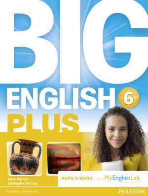 Big English Plus 6 Pupil's Book with MyEnglishLab Access Code Pack New Edition de Mario Herrera