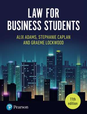 Law for Business Students, 11th Edition de Graeme Lockwood