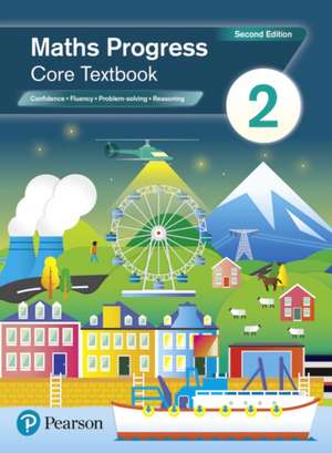 Pate, K: Maths Progress Second Edition Core Textbook 2