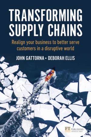 Transforming Supply Chains de Deborah Ellis