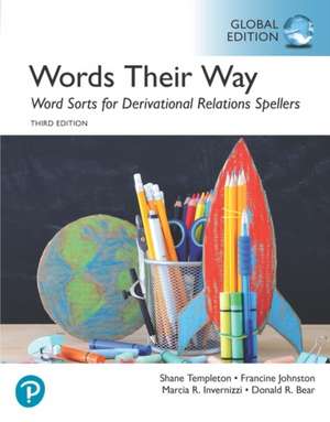 Word Study: Word Sorts for Derivational Relations Spellers, Global Edition, 3rd edition de Donald Bear