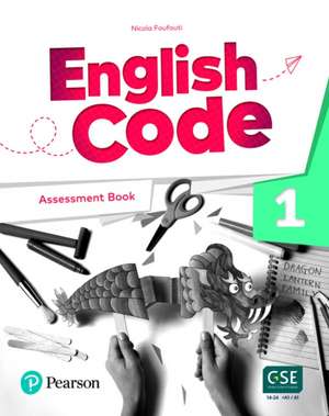 English Code British 1 Assessment Book de Nicola Foufouti